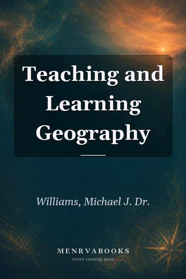 Teaching and Learning Geography