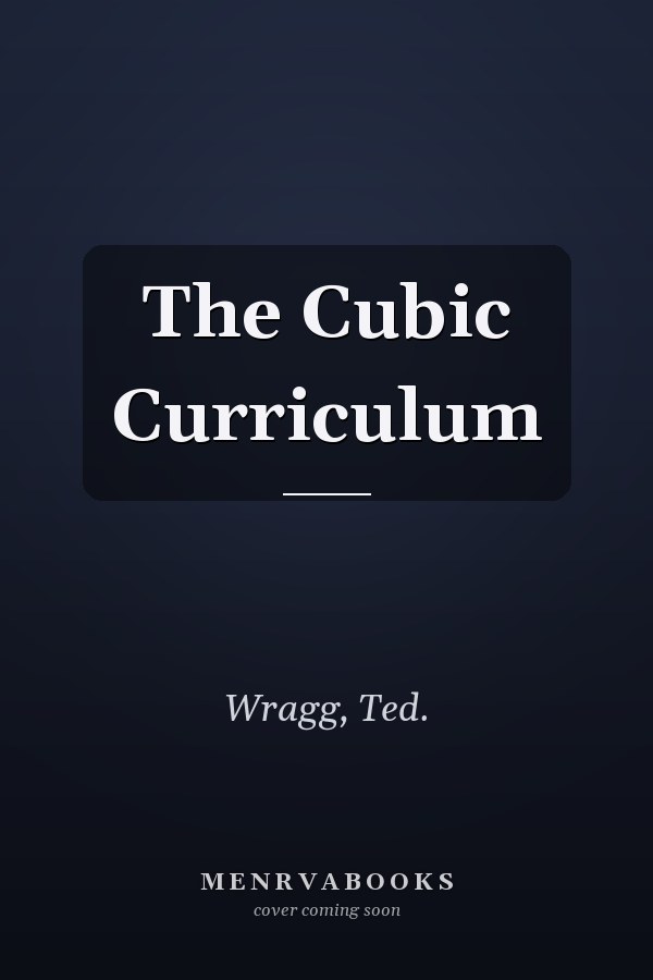 The Cubic Curriculum