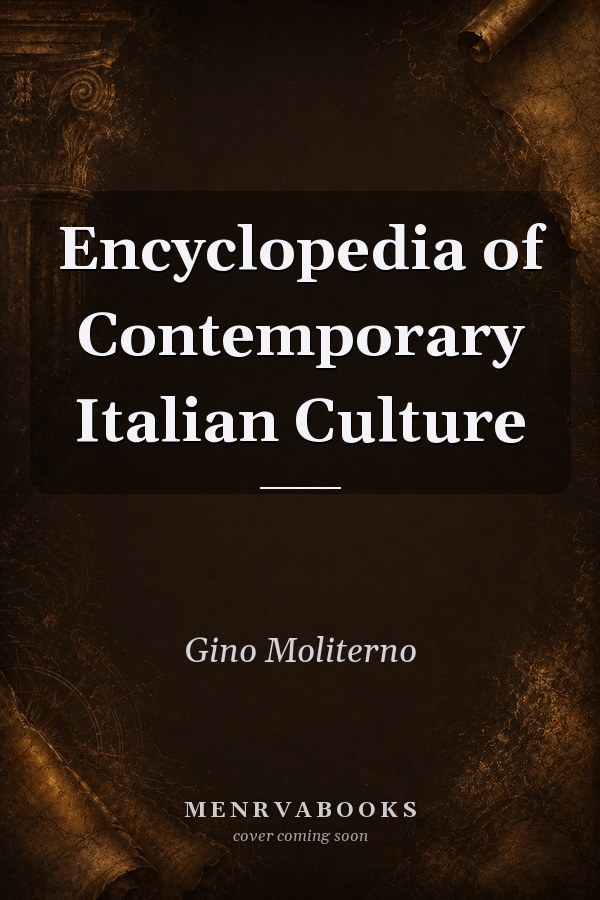 Encyclopedia of Contemporary Italian Culture