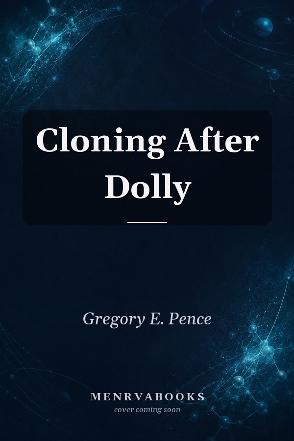 Cloning After Dolly