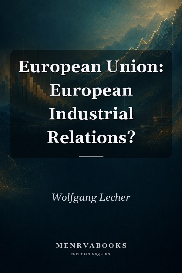 European Union: European Industrial Relations?