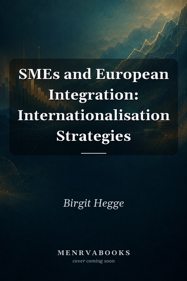 SMEs and European Integration: Internationalisation Strategies