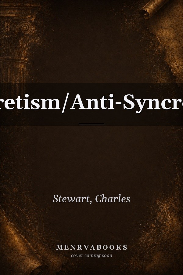 Syncretism/Anti-Syncretism