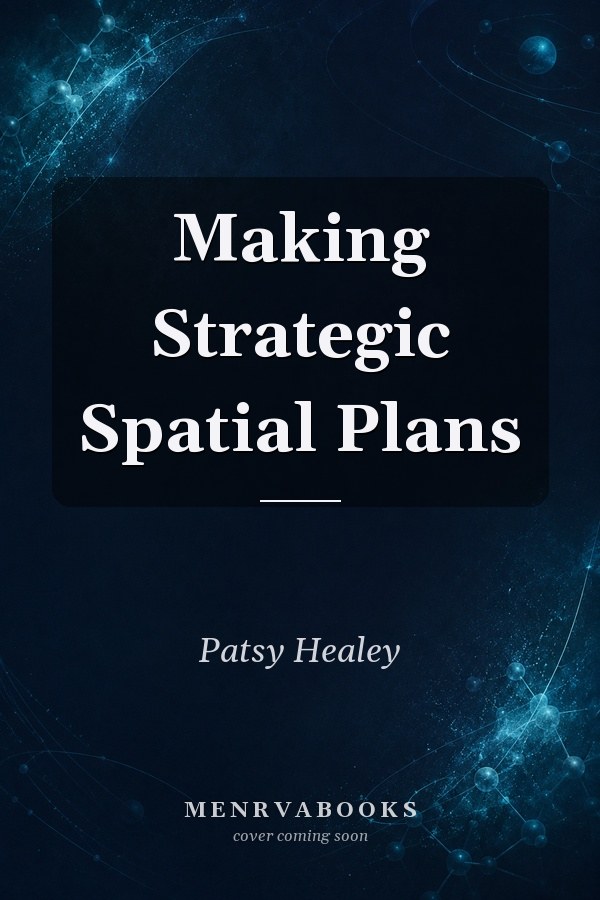 Making Strategic Spatial Plans