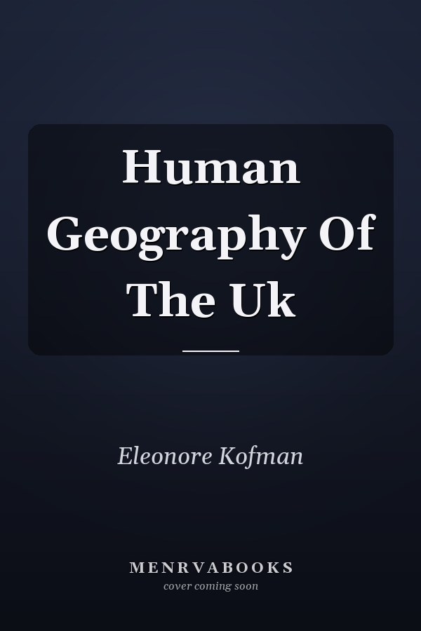 Human Geography of the UK