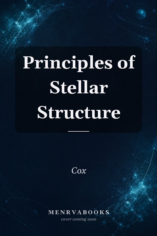 Principles of Stellar Structure