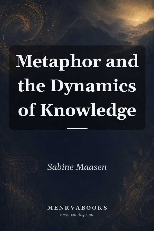Metaphor and the Dynamics of Knowledge