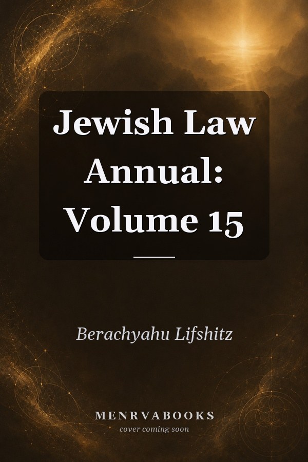 Jewish Law Annual: Volume 15