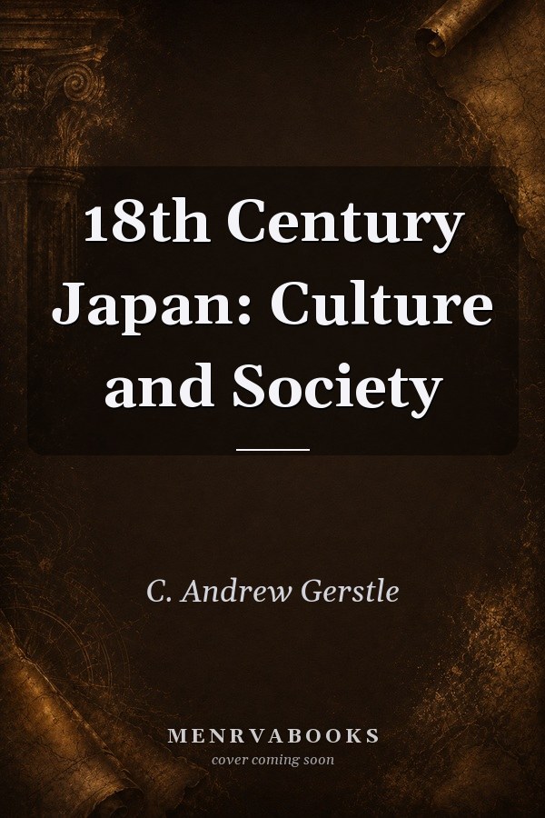 18th Century Japan: Culture and Society