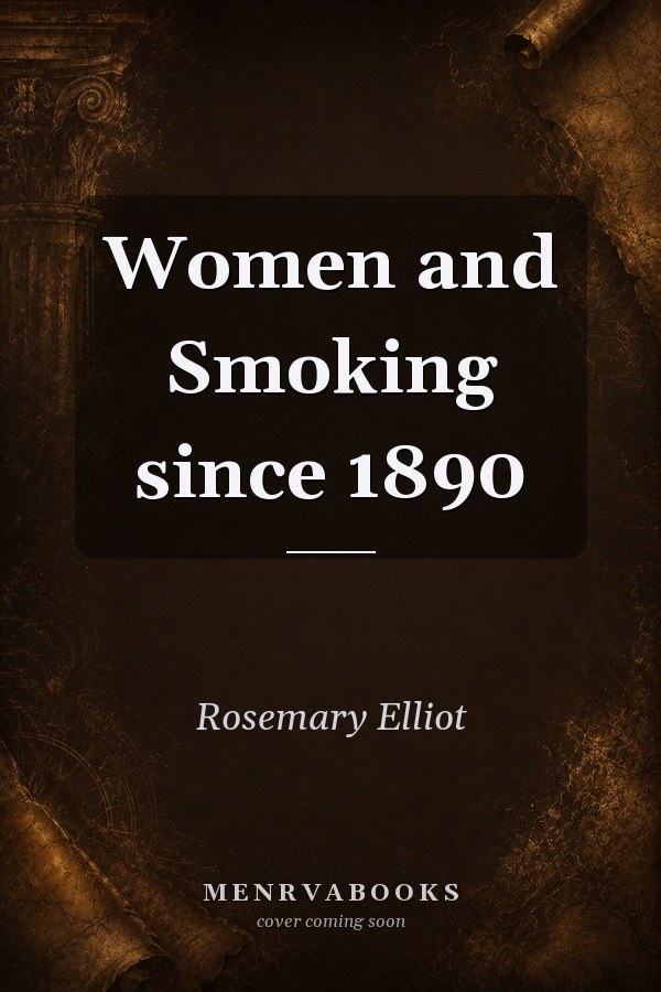 Women and Smoking since 1890