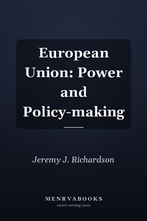 European Union: Power and Policy-making