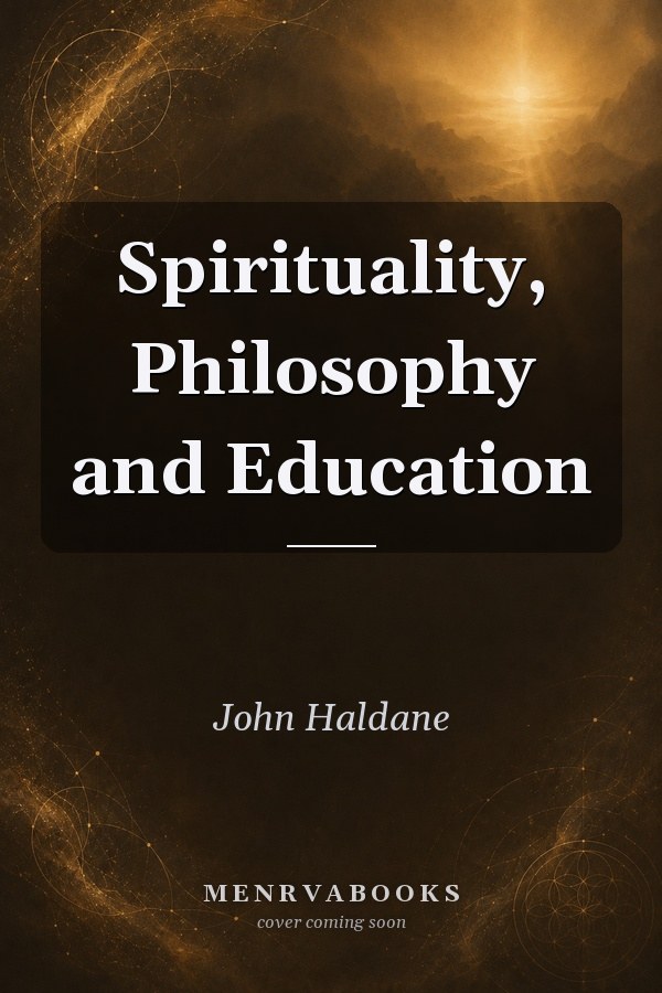 Spirituality, Philosophy and Education
