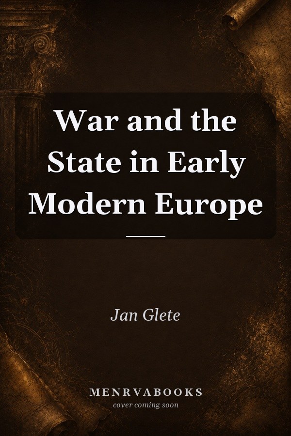 War and the State in Early Modern Europe