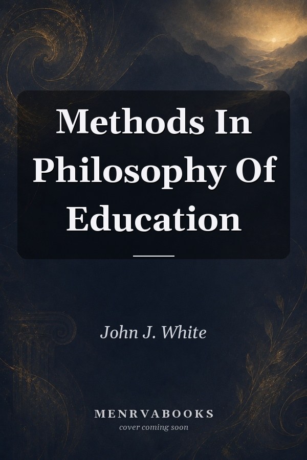 Methods in Philosophy of Education