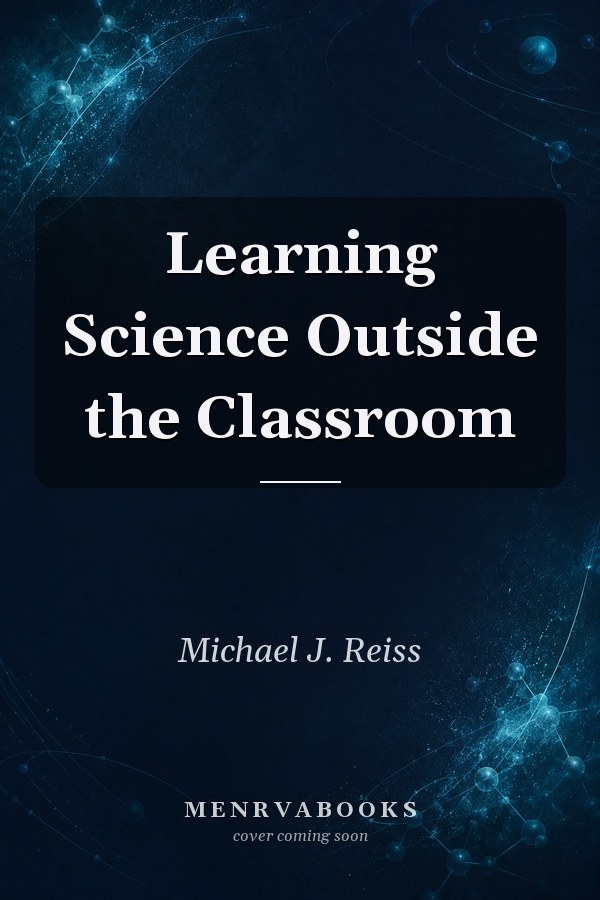 Learning Science Outside the Classroom
