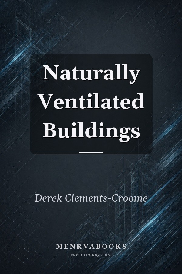 Naturally Ventilated Buildings