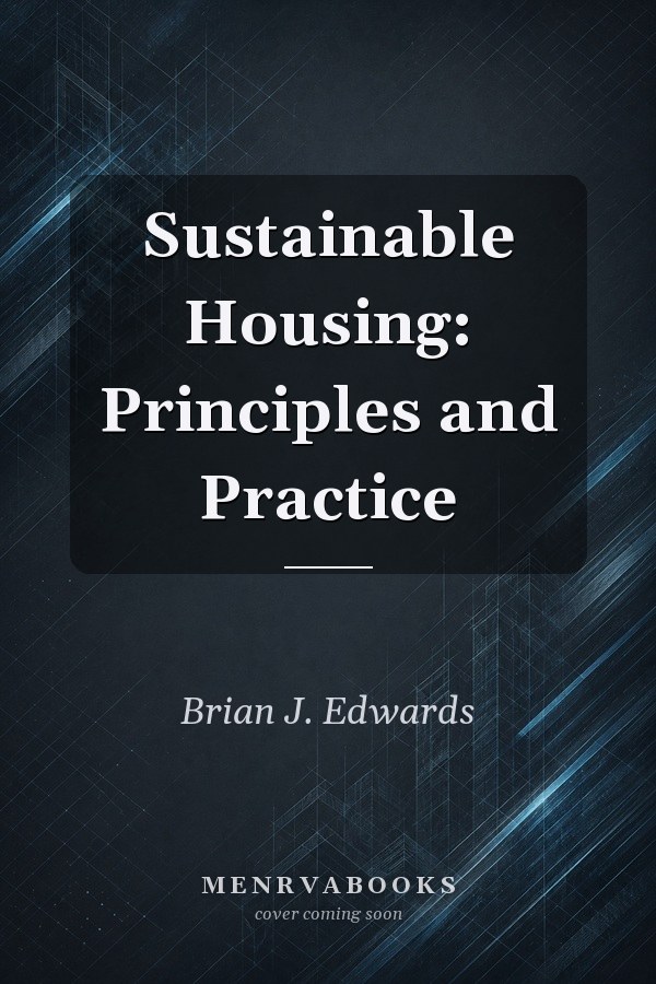 Sustainable Housing: Principles and Practice