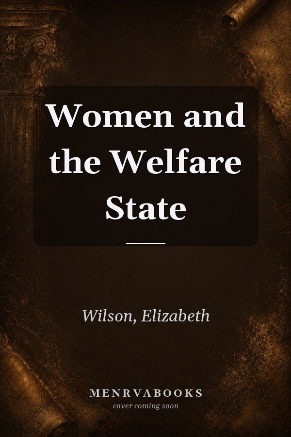 Women and the Welfare State