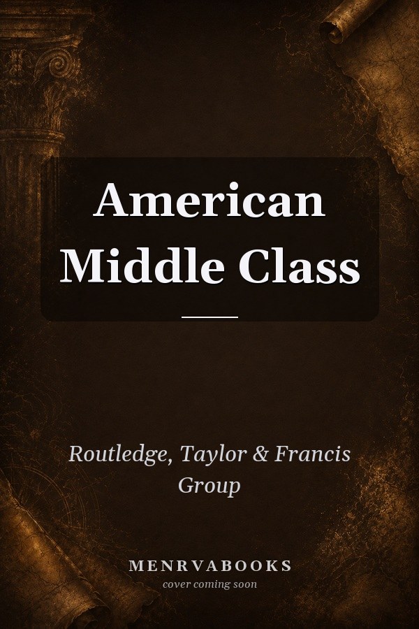 American Middle Class: A Cultural History