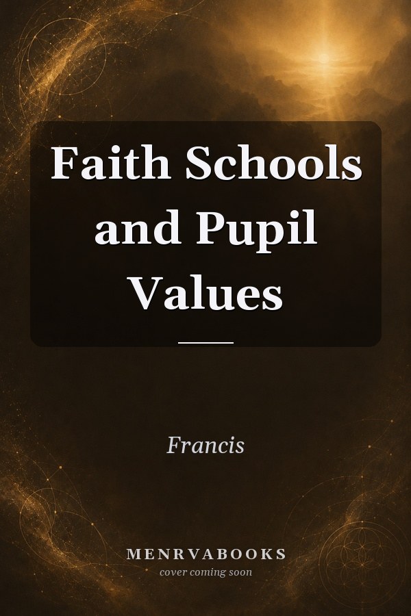 Faith Schools and Pupil Values