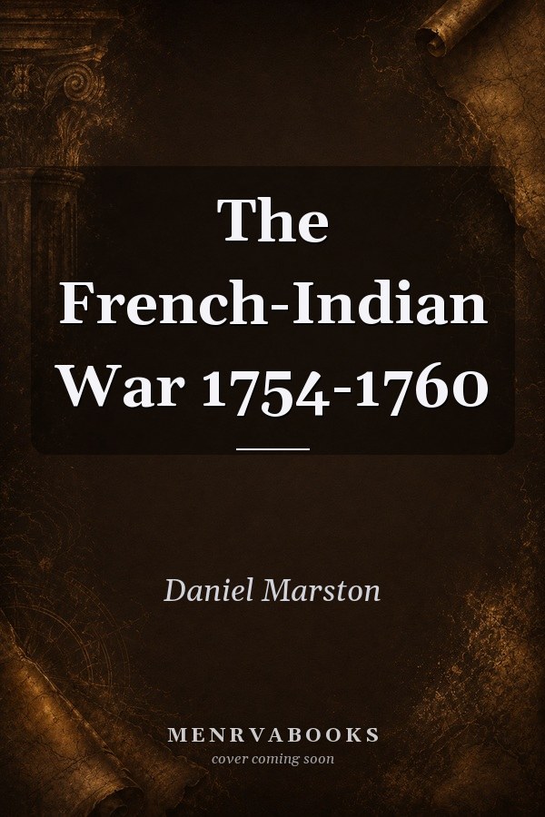 The French-Indian War 1754-1760