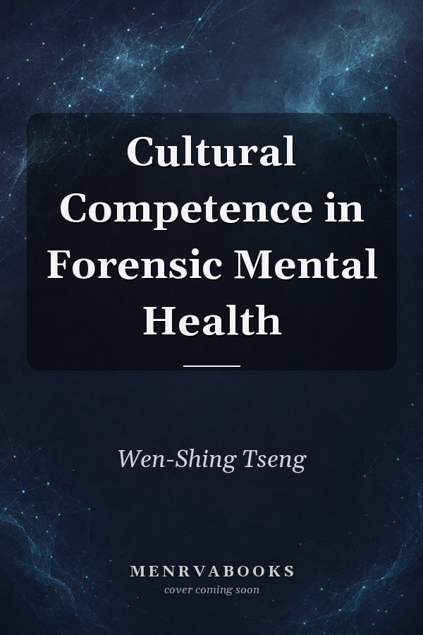 Cultural Competence in Forensic Mental Health