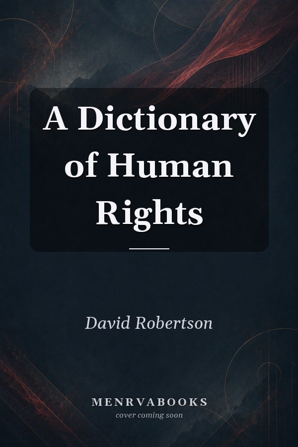A Dictionary of Human Rights
