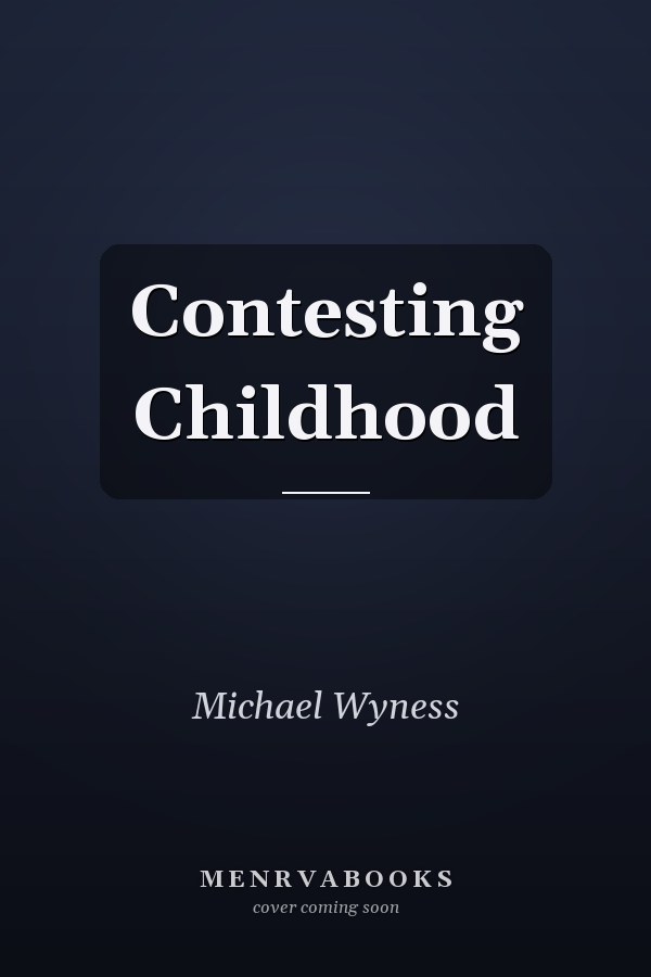 Contesting Childhood