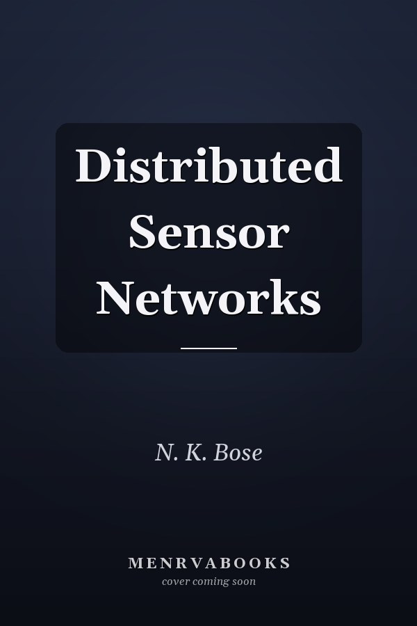 Distributed Sensor Networks