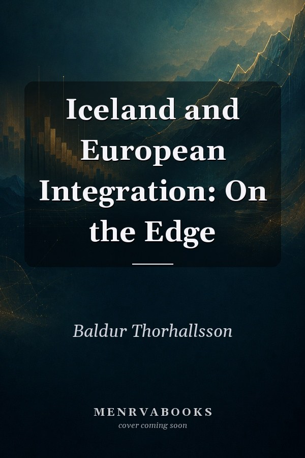 Iceland and European Integration: On the Edge
