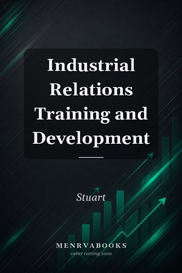 Industrial Relations Training and Development