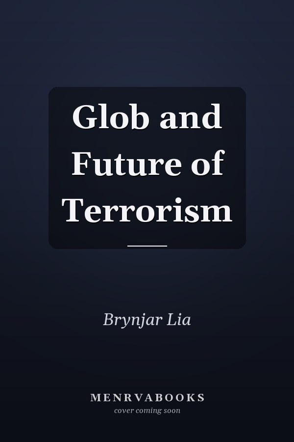 Globalization and the Future of Terrorism