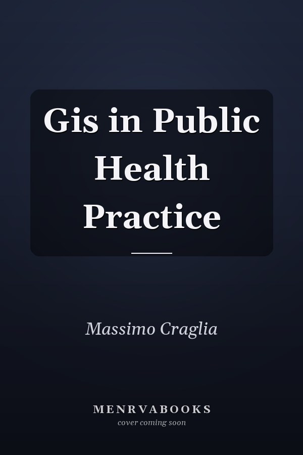 GIS in Public Health Practice