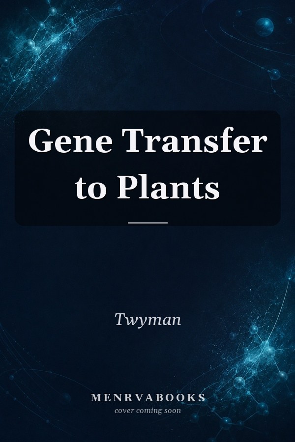 Gene Transfer to Plants