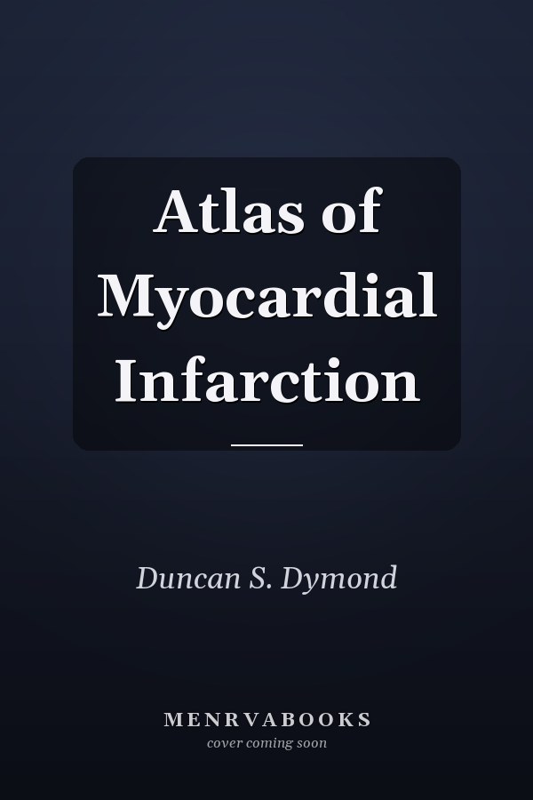 Atlas of Myocardial Infarction