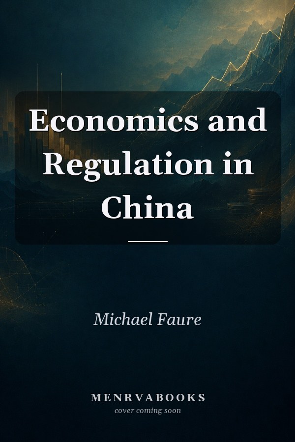 Economics and Regulation in China