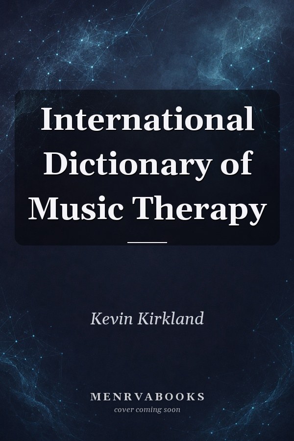 International Dictionary of Music Therapy