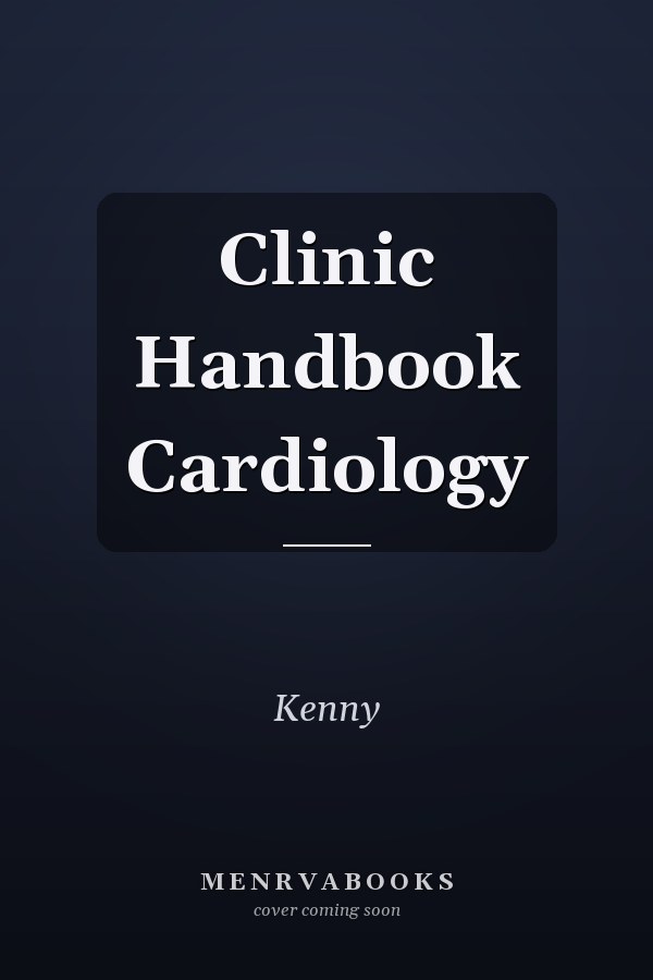 Clinic Handbook: Cardiology