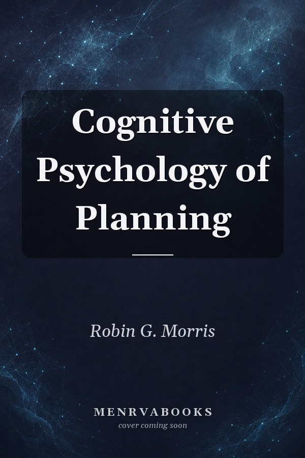 Cognitive Psychology of Planning