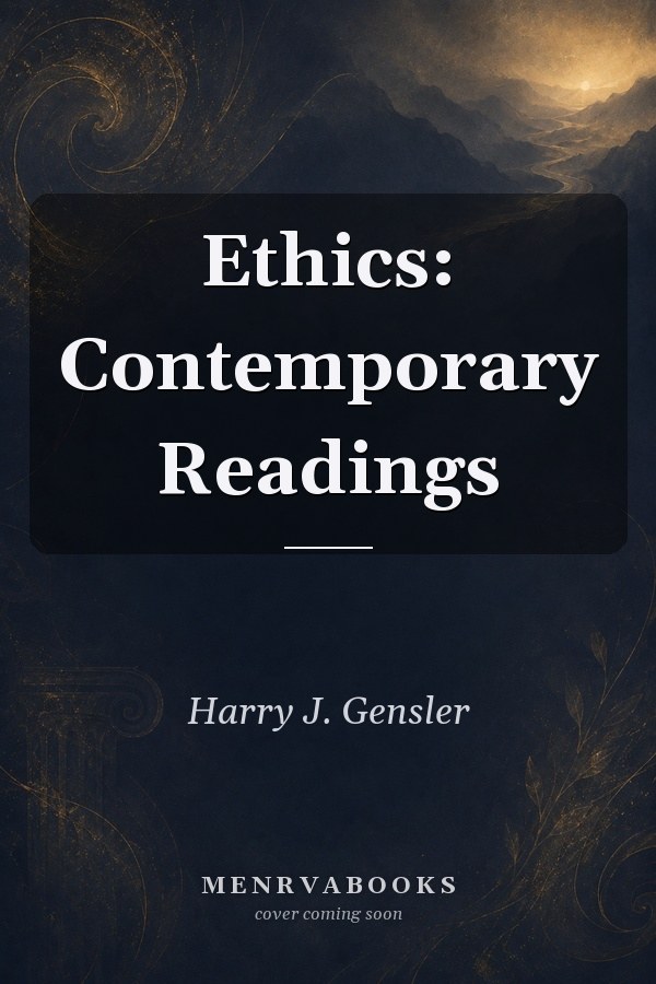 Ethics: Contemporary Readings