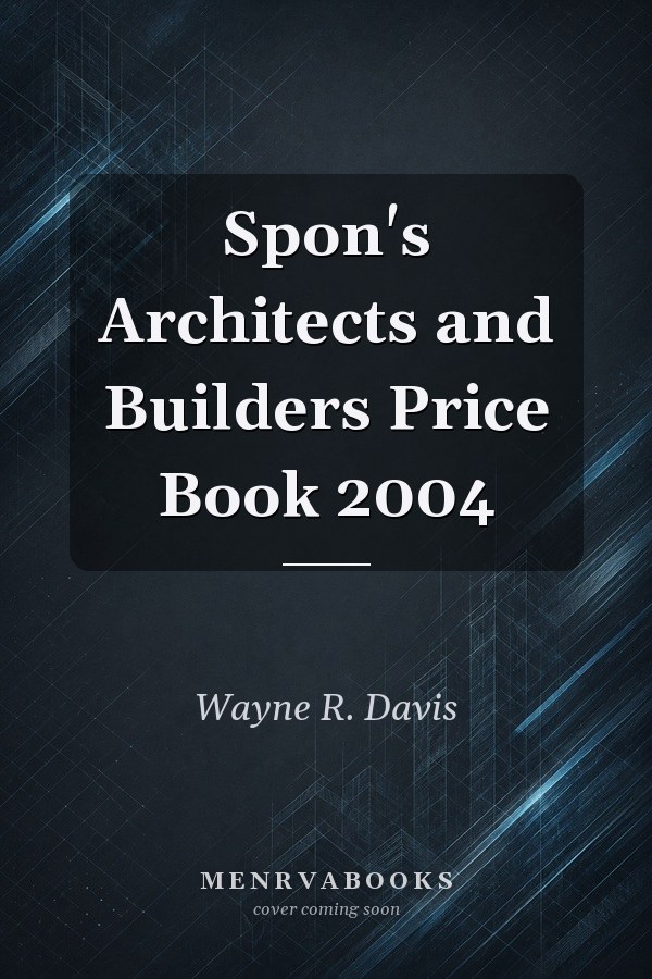 Spon's Architects and Builders Price Book 2004
