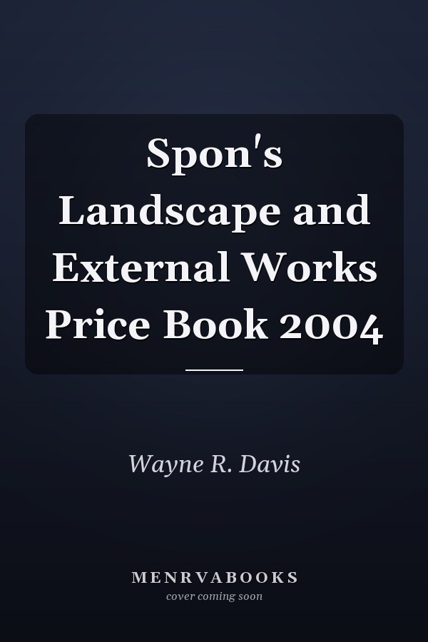Spon's Landscape and External Works Price Book