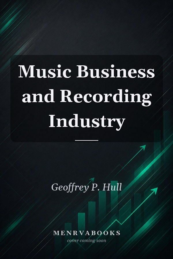 Music Business and Recording Industry