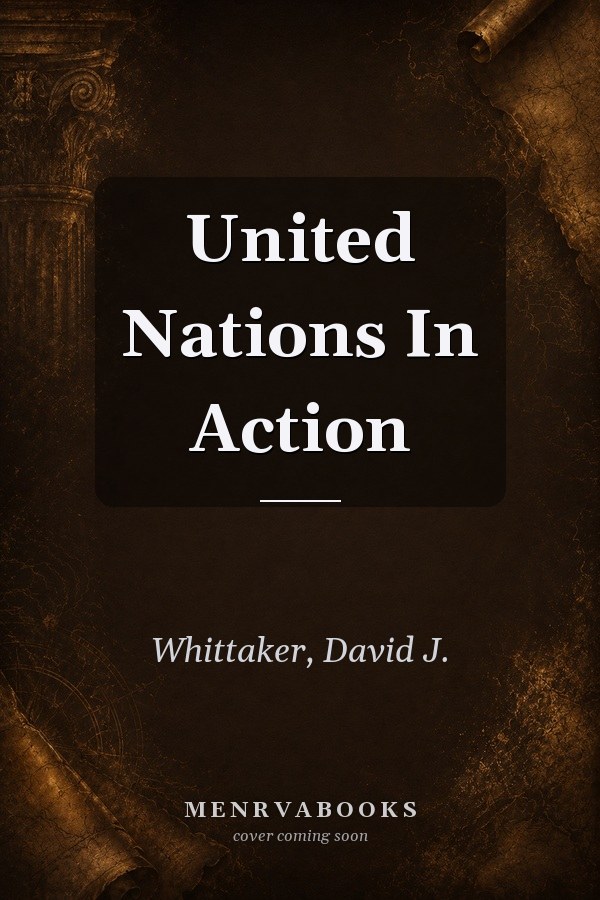 United Nations In Action