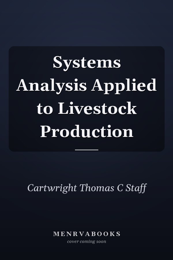 Systems Analysis Applied to Livestock Production