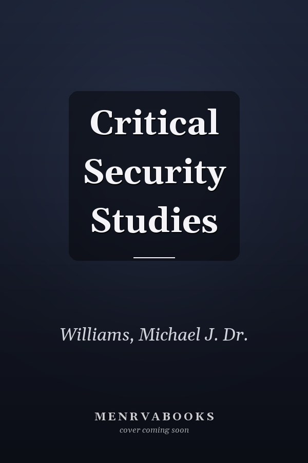 Critical Security Studies