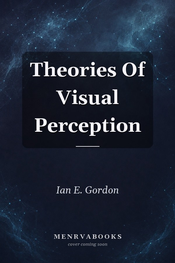 Theories Of Visual Perception