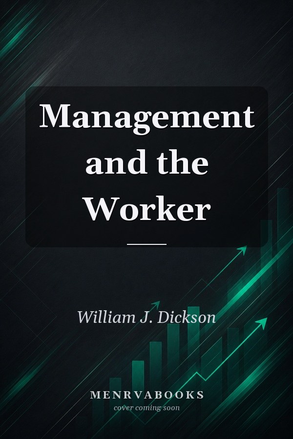 Management and the Worker