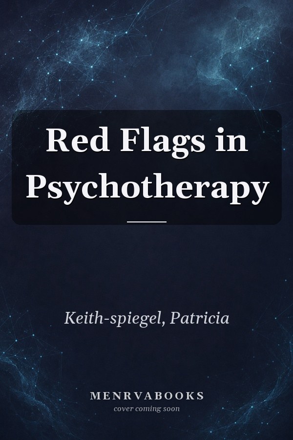 Red Flags in Psychotherapy