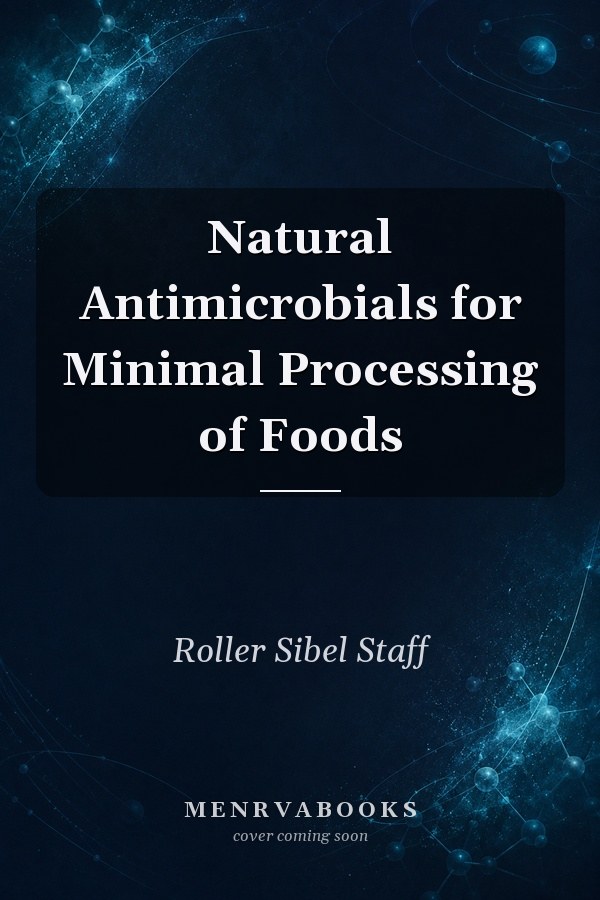 Natural Antimicrobials for Minimal Processing of Foods